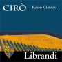 Librandi Ciro Rosso Classico Gaglioppo 2013 Front Label