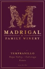 Madrigal Vineyards  Tempranillo 2013 Front Label