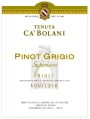 Ca' Bolani Friuli Aquileia Pinot Grigio Superiore 2014 Front Label