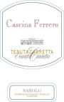 Tenuta Carretta Cascina Ferrero Barolo 2004 Front Label