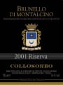 Collosorbo Brunello di Montalcino Riserva 2001 Front Label