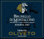 Tenuta Oliveto Brunello di Montalcino Riserva 2001 Front Label