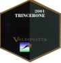 Valdipiatta Trincerone 2001 Front Label