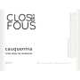 Clos des Fous Cauquenina 2013 Front Label