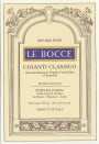 Stefano Farina Le Bocce Chianti Classico 2006 Front Label