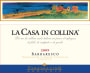Terre Da Vino Barbaresco La Casa in Collina 2009 Front Label