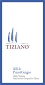 Tiziano Pinot Grigio 2012 Front Label