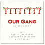 Casa Piena Our Gang Cabernet Sauvignon 2011 Front Label