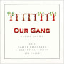 Policy Vineyards Our Gang Cabernet Sauvignon 2011 Front Label