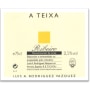 Luis A. Rodriguez Vazquez A Teixa 2013 Front Label