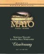 Mayo Family Laurel Hill Vineyard Reserve Chardonnay 2007 Front Label