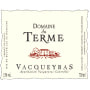 Domaine du Terme Vacqueyras 2013 Front Label