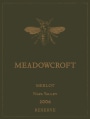 Meadowcroft Reserve Merlot 2006 Front Label