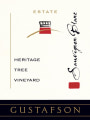 Gustafson Family Vineyards Estate Heritage Tree Vineyard Sauvignon Blanc 2016  Front Label