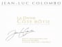 Jean-Luc Colombo Cote Rotie La Divine 2004 Front Label