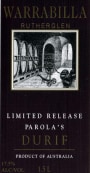 Warrabilla Parola's Limited Release Durif 2006 Front Label