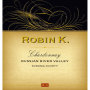 Robin K Chardonnay 2015 Front Label