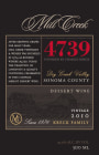 Mill Creek 4739 Dessert Wine 2010 Front Label