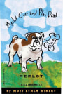 Mutt Lynch Merlot Over and Play Dead 2013 Front Label