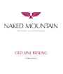Naked Mountain  Old Vine Riesling 2012 Front Label