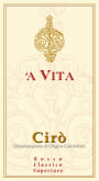 'A Vita Ciro Rosso Classico Superiore 2010 Front Label