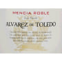 Vinos de Arganza Alvarez de Toledo Mencia Roble 2010 Front Label