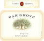 Oak Grove Family Reserve Pinot Grigio 2014 Front Label