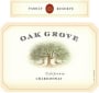 Oak Grove Family Reserve Chardonnay 2015 Front Label