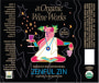 Organic Wine Works Zenful Zin Zinfandel 2013 Front Label