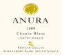 Anura Vineyards Private Cellar Limited Release Chenin Blanc 2009 Front Label