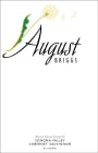 August Briggs Monte Rosso Vineyard Cabernet Sauvignon 2011 Front Label