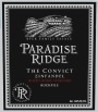Paradise Ridge The Convict Rocky Ridge Vineyard Zinfandel 2012 Front Label