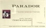 Parador Rancho Chimiles Vineyard Tempranillo 2004 Front Label