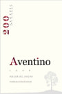Aventino Wines 200 Barrels 2009 Front Label