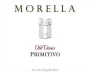 Az. Ag. Morella Old Vines Primitivo 2010 Front Label