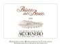 Azienda Agricola Accornero Grignolino Monferrato Casalese Bricco del Bosco 2011 Front Label