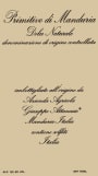 Attanasio Primitivo di Manduria Dolce Naturale 2008 Front Label