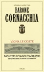 Barone Cornacchia Montepulciano d'Abruzzo Vigna Le Coste 2006 Front Label