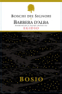 Azienda Agricola Bosio Barbera d'Alba Boschi dei Signori Egidio 2014 Front Label