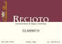 Azienda Agricola Campo Reale Recioto della Valpolicella Classico 2013 Front Label