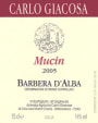 Carlo Giacosa Barbera d'Alba Mucin 2005 Front Label