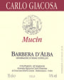 Carlo Giacosa Barbera d'Alba Mucin 2008 Front Label