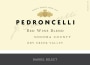 Pedroncelli Barrel Select Red Blend 2013 Front Label