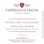 Azienda Agricola Castello La Leccia Vivaio del Cavaliere  Rosso 2013 Front Label