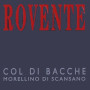 Azienda Agricola Col di Bacche Morellino di Scansano Rovente 2008 Front Label