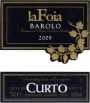 Azienda Agricola Curto Marco Barolo La Foia 2009 Front Label
