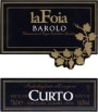 Azienda Agricola Curto Marco Barolo La Foia 2010 Front Label