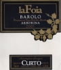 Azienda Agricola Curto Marco La Foia Arborina 2007 Front Label