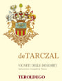 Azienda Agricola de Tarczal Vigneti delle Dolomiti Teroldego 2013 Front Label
