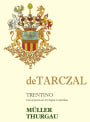 Azienda Agricola de Tarczal Trentino Muller Thurgau 2012 Front Label